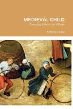 MEDIEVAL CHILD af Anthony J Zaza