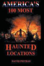 America's 100 Most Haunted Locations af Pietras David Pietras