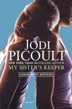 My Sister's Keeper af Jodi Picoult