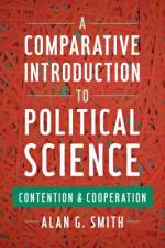 A Comparative Introduction to Political Science af Alan G. Smith