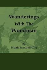 Wanderings with the Woodman af Hugh Brandon-Cox