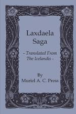 Laxdaela Saga - Translated from the Icelandis af Muriel A. C. Press