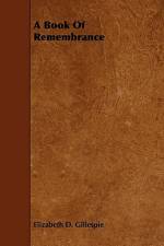 A Book Of Remembrance af Elizabeth D. Gillespie