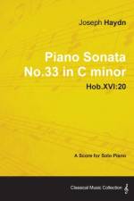 Joseph Haydn - Piano Sonata No.33 in C minor - Hob.XVI: 20 - A Score for Solo Piano af Joseph Haydn
