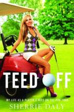 Teed Off af Sherrie Daly