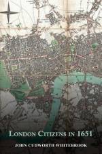 London Citizens in 1651 af John Cudworth Whitebrook