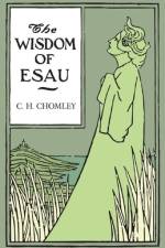 The Wisdom of Esau af C. H. Chomley