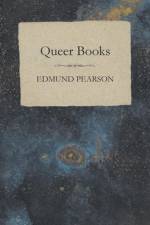 Queer Books af Edmund Pearson