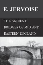 The Ancient Bridges of Mid and Eastern England af E. Jervoise