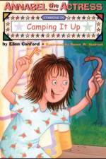 Annabel the Actress Starring in Camping It Up af Ellen Conford