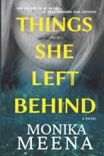 Things She left Behind af Monika Meena