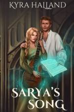 Sarya's Song af Kyra Halland