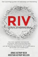 Riv servicefabrikerna af Jonas Astrup Beck