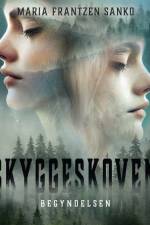 Skyggeskoven, Begyndelsen af Maria Frantzen Sanko