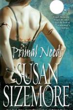 Primal Needs af Susan Sizemore