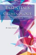 Essentials of Criminology af Lisa Coole