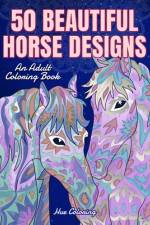 50 Beautiful Horse Designs af Hue Coloring