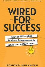 Wired for Success af Abramyan Edmond Abramyan