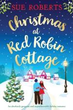 Christmas at Red Robin Cottage af Sue Roberts