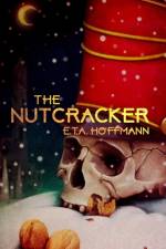 The Nutcracker af ETA Hoffmann