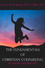 The Fundamentals of Christian Counseling af Lee Ann B Marino