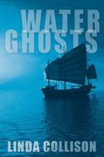 Water Ghosts af Linda Collison