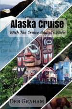 Alaskan Cruise af Deb Graham