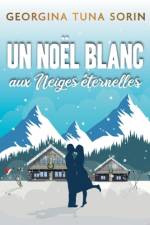 Un noel blanc af Georgina Tuna Sorin