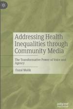 Addressing Health Inequalities Through Community Media af Fazal Malik