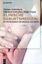 Klinische Geburtsmedizin af Dietmar Schlembach
