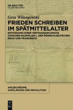 Frieden schreiben im Spatmittelalter af Gesa Wilangowski