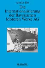 Internationalisierung der Bayerischen Motoren Werke AG af Annika Biss