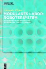 Modulares Laborrobotersystem af Alexander Pfriem