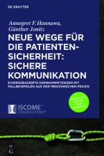 Neue Wege fur die Patientensicherheit af Annegret Hannawa