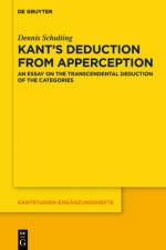 Kant's Deduction From Apperception af Dennis Schulting