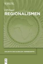 Regionalismen af Ulf (Institute of African Studies University of Leipzig Germany) Engel