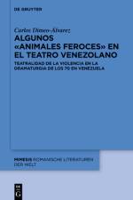 Dimeo Álvarez, C: Algunos «animales feroces» en el teatro ve af Carlos Dimeo Alvarez