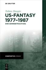 US-Fantasy 1977-1987 af Tobias Haupts