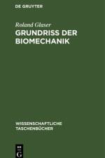 Grundri der Biomechanik af Glaser Roland Glaser
