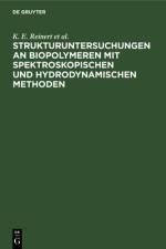 Strukturuntersuchungen an Biopolymeren mit spektroskopischen und hydrodynamischen Methoden af Fritzsche Kittler Lober H. L. G. Fritzsche Kittler Lober