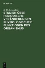Studien uber periodische Veranderungen physiologischer Funktionen des Organismus