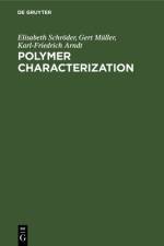 Polymer Characterization af Schroder Muller Arndt Elisabeth Gert Schroder Muller Arndt