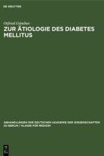 Zur Atiologie des Diabetes Mellitus af Gunther Otfried Gunther