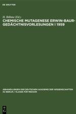 Chemische Mutagenese Erwin-Baur-Gedachtnisvorlesungen I 1959