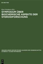 Symposium uber biochemische Aspekte der Steroidforschung
