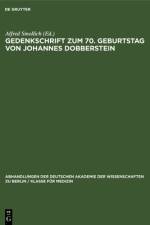 Gedenkschrift zum 70. Geburtstag von Johannes Dobberstein