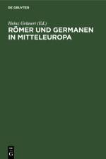 Romer und Germanen in Mitteleuropa