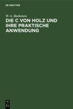 Die Flussigkeitsdurchlassigkeit von Holz und ihre praktische Anwendung af Bashenow W. A. Bashenow