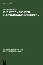Die Recensio der Caesarhandschriften af Hering Wolfgang Hering