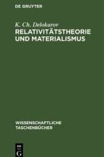 Relativitatstheorie und Materialismus af Delokarov K. Ch. Delokarov